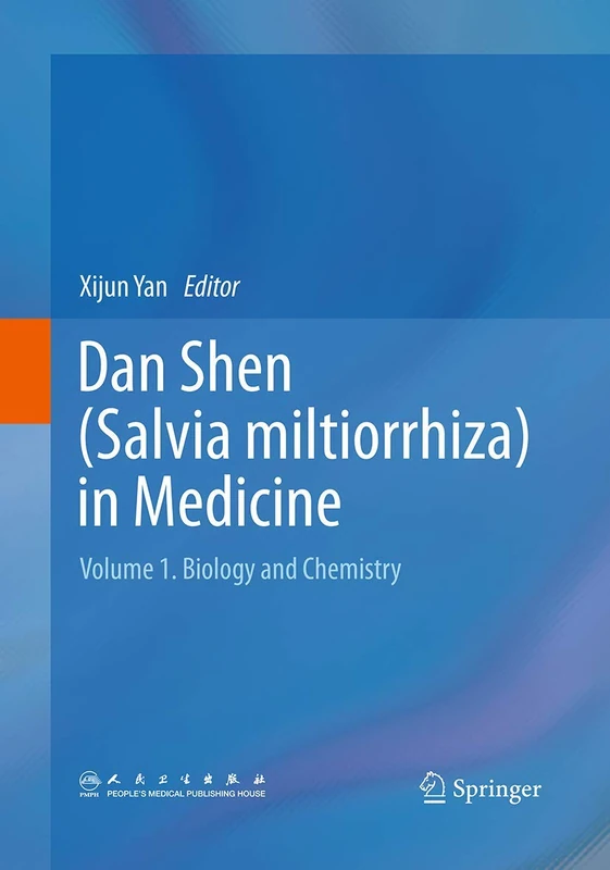 Springer - Dan Shen (Salvia miltiorrhiza) in Medicine: Vol 1