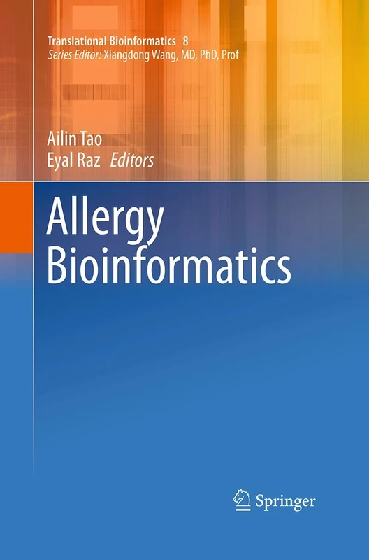 Allergy Bioinformatics: 8 (Translational Bioinformatics)