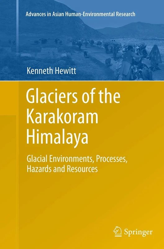 Springer - Glaciers of the Karakoram Himalaya Research Book