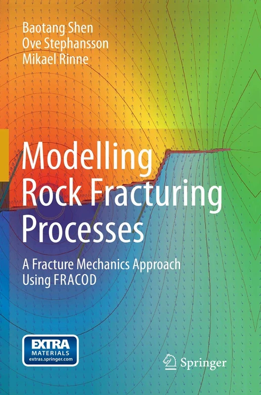 Modelling Rock Fracturing Processes: A Fracture Mechanics Approach Using FRACOD