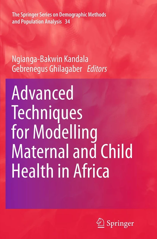 Springer Advanced Modelling Maternal and Child Health in Africa