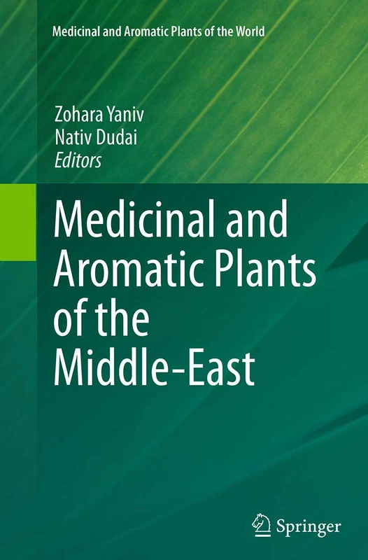 Medicinal and Aromatic Plants of the Middle-East: 2