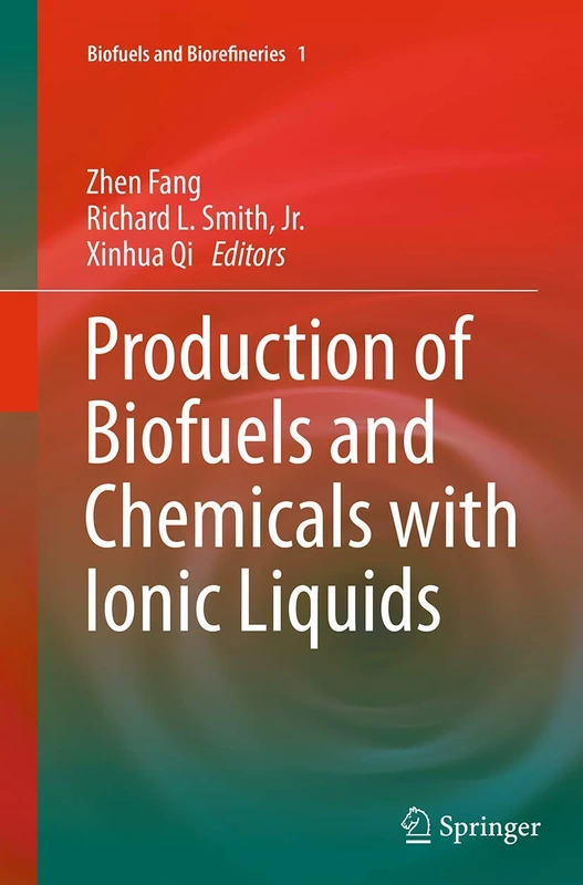 Springer - Production of Biofuels and Chemicals with Ionic Liquids