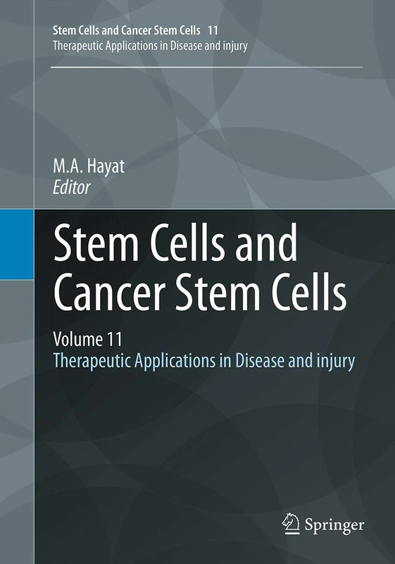 Springer - Stem Cells and Cancer Stem Cells, Volume 11