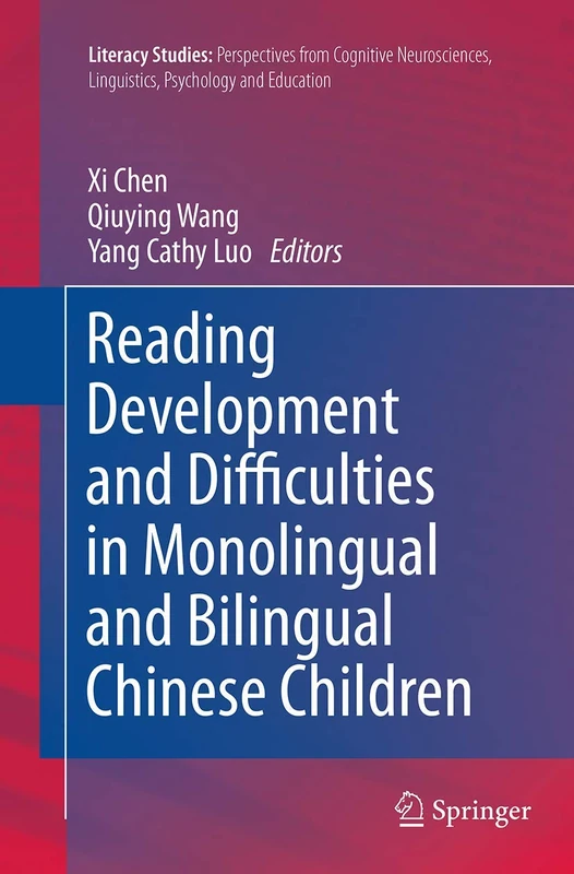 Reading Development and Difficulties in Monolingual and Bilingual Chinese Children: 8 (Literacy Studies, 8)