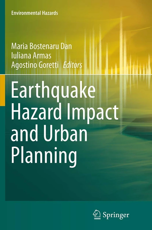 Earthquake Hazard Impact and Urban Planning (Environmental Hazards)