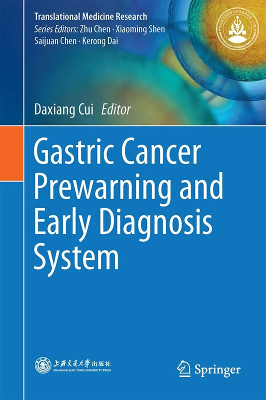 Gastric Cancer Prewarning and Early Diagnosis System (Translational Medicine Research)