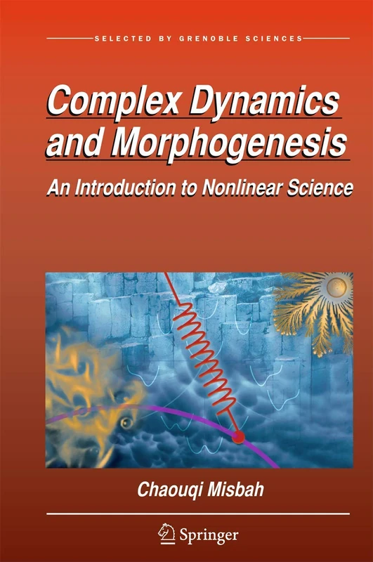 Complex Dynamics and Morphogenesis: An Introduction to Nonlinear Science - Image 1