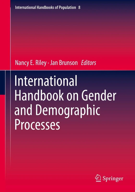 International Handbook on Gender and Demographic Processes: 8 (International Handbooks of Population, 8)