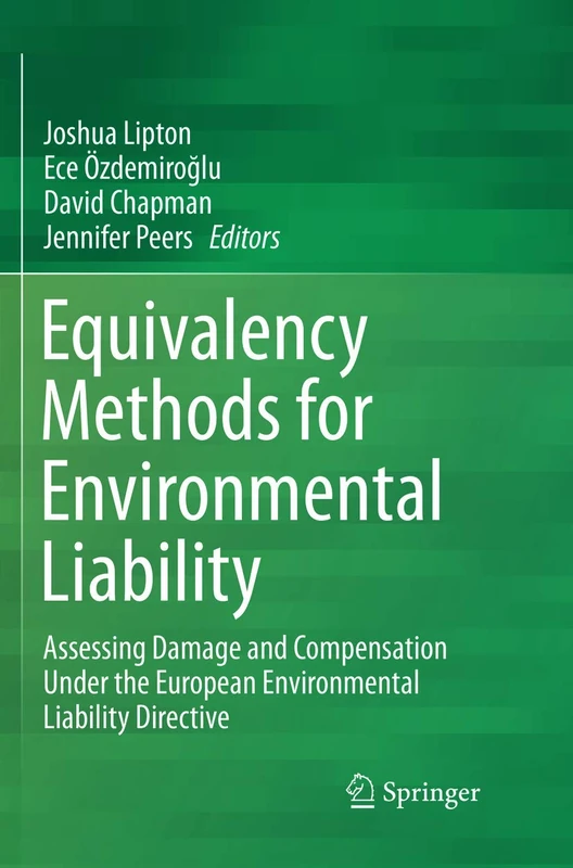 Equivalency Methods for Environmental Liability: Assessing Damage and Compensation Under the European Environmental Liability Directive - Image 1