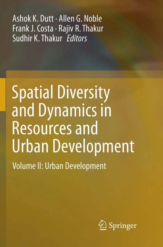 Springer - Spatial Diversity and Dynamics in Urban Development 2