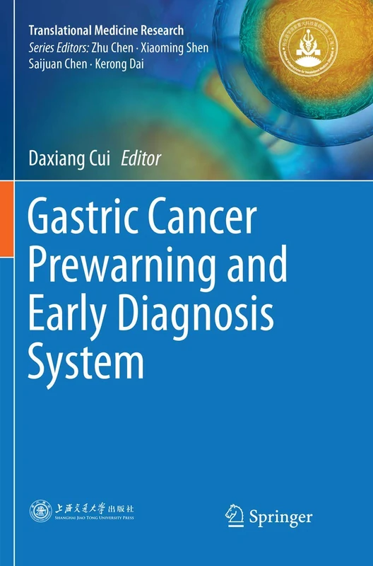 Gastric Cancer Prewarning and Early Diagnosis System (Translational Medicine Research)