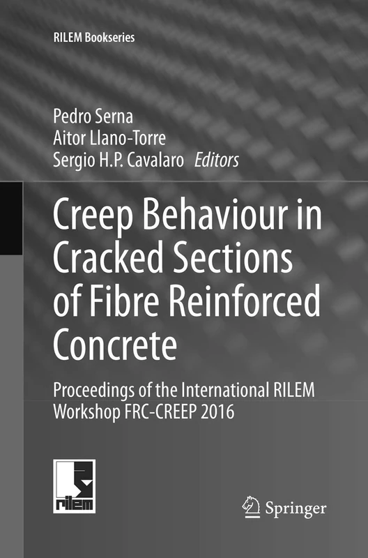 Springer Creep Behaviour in Cracked FRC - RILEM Workshop 2016