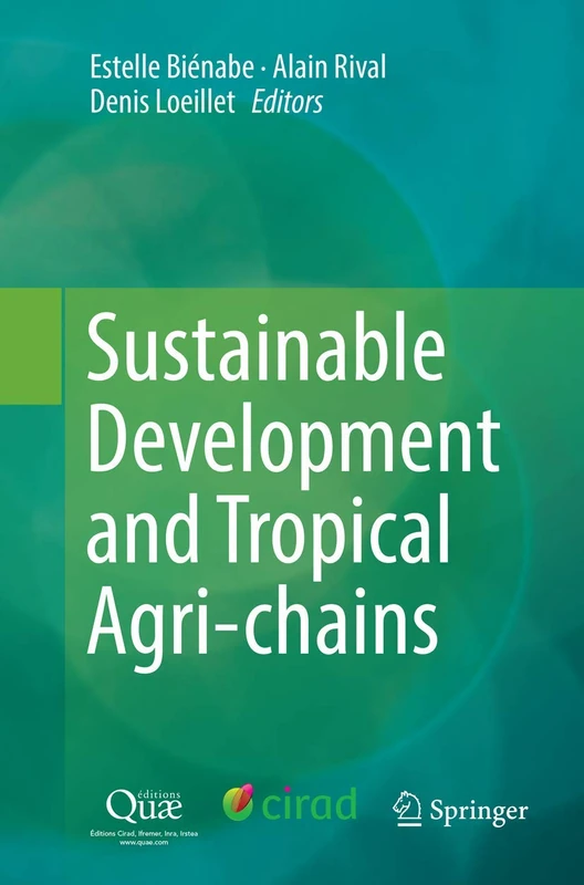 Springer Sustainable Development and Tropical Agri-chains Book
