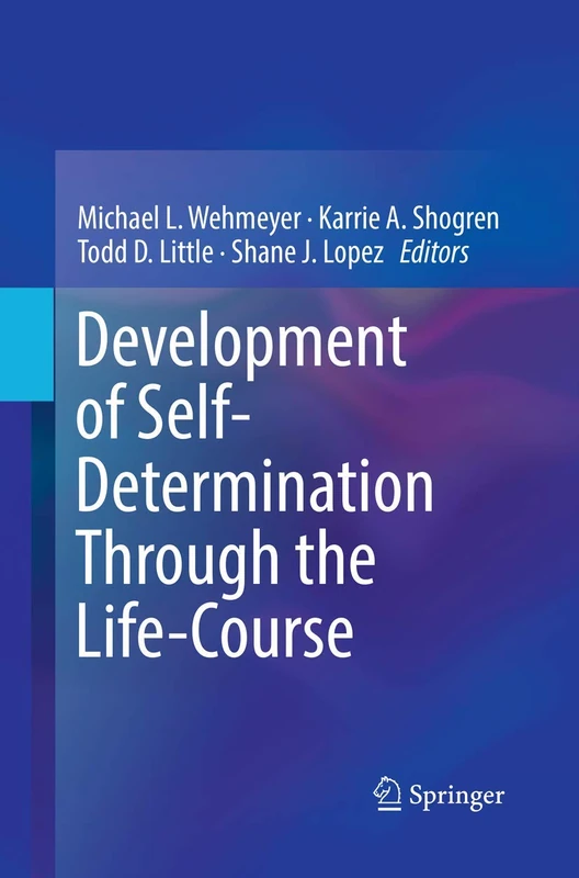 Springer - Development of Self-Determination Through Life-Course