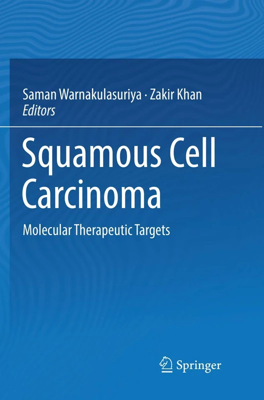 Squamous cell Carcinoma: Molecular Therapeutic Targets