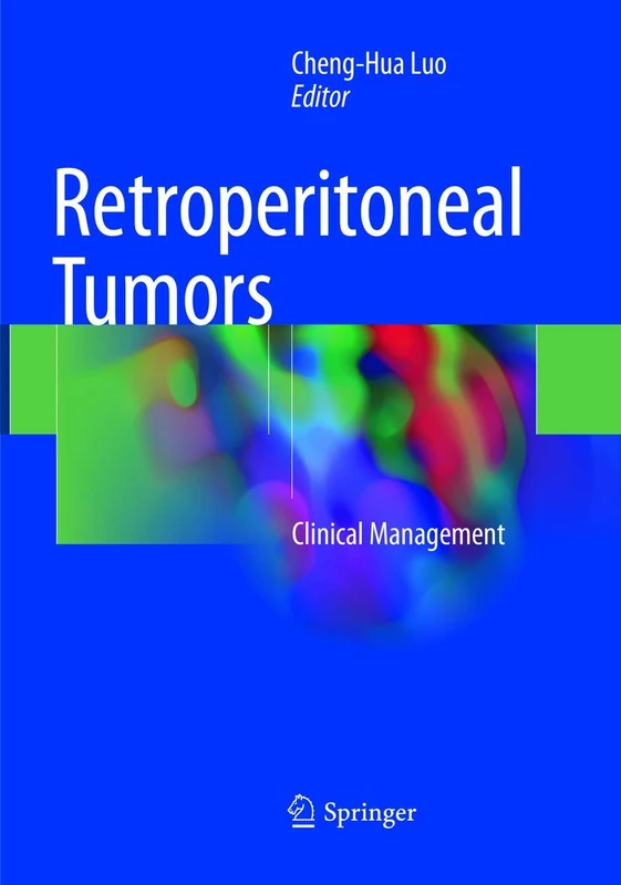 Retroperitoneal Tumors: Clinical Management