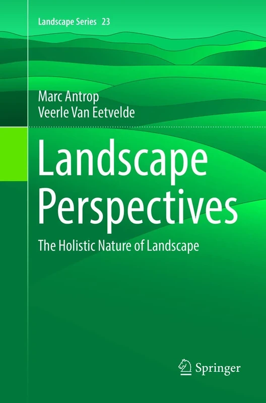 Landscape Perspectives: The Holistic Nature of Landscape: 23 (Landscape Series, 23)