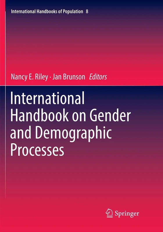 International Handbook on Gender and Demographic Processes: 8 (International Handbooks of Population, 8)