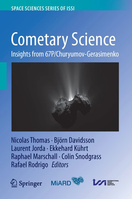 Springer Cometary Science: Insights from 67P/Churyumov-Gerasimenko