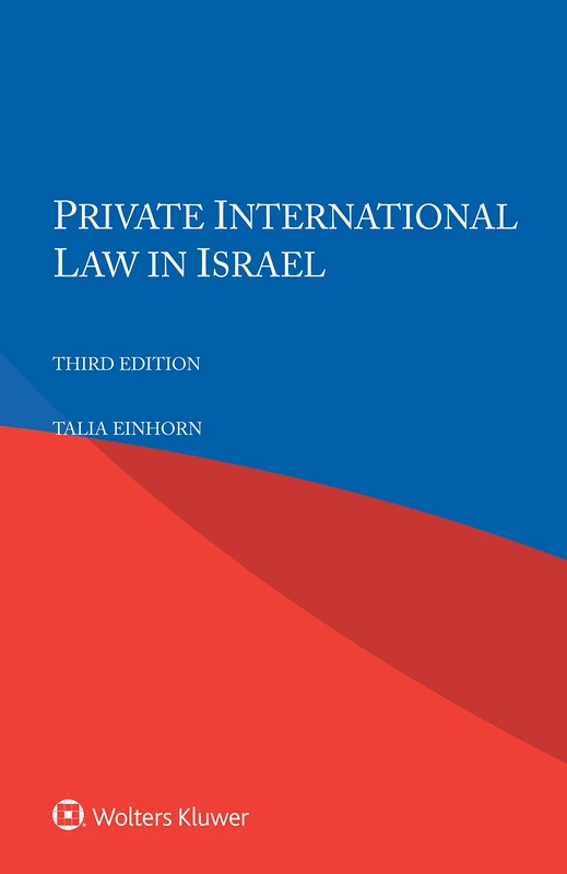 Private International Law in Israel, Third Edition