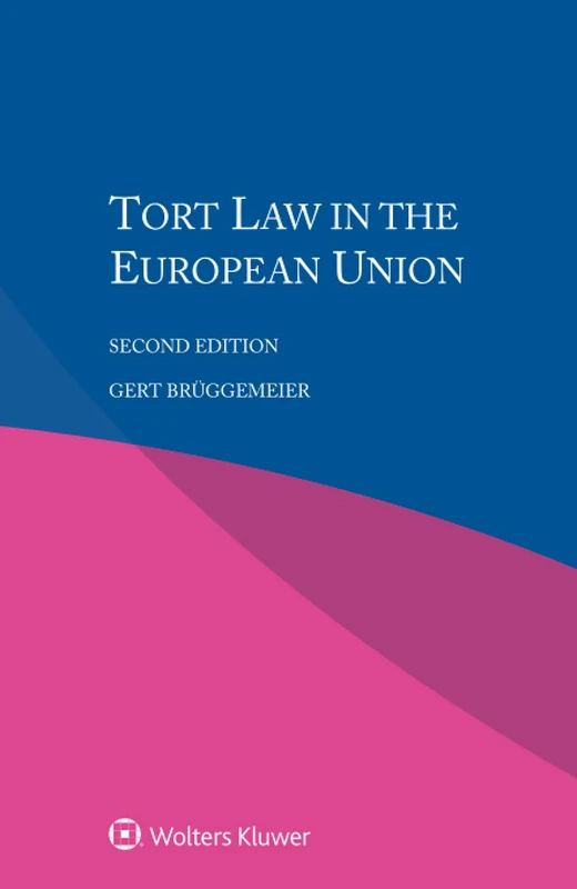 Tort Law in the European Union