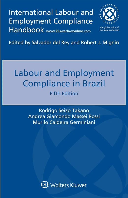 Labour and Employment Compliance in Brazil (International Labour and Employment Compliance Handbook)