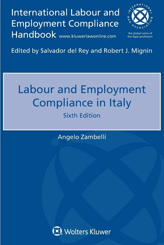 Labour and Employment Compliance in Italy (International Labour and Employment Compliance Handbook)