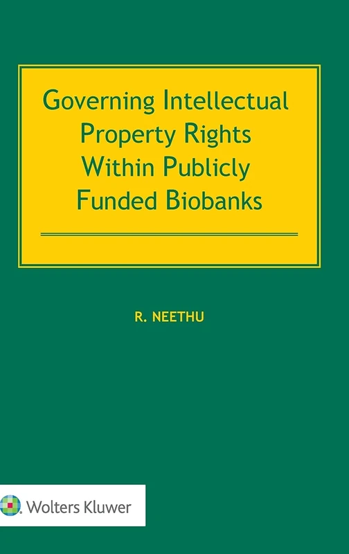 Governing Intellectual Property Rights Within Publicly Funded Biobanks - Image 1