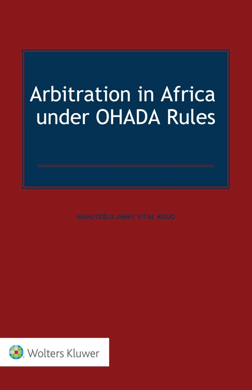 Arbitration in Africa under OHADA Rules
