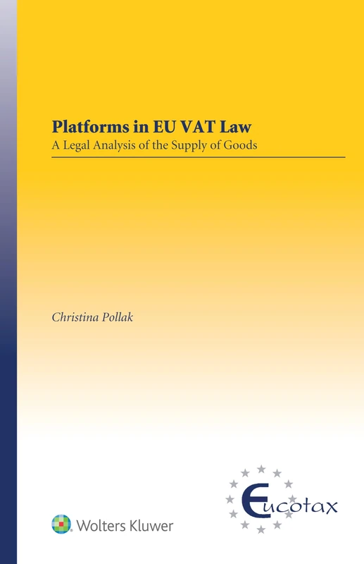 Kluwer Law Platforms in EU VAT Law - Legal Analysis Book - Image 1