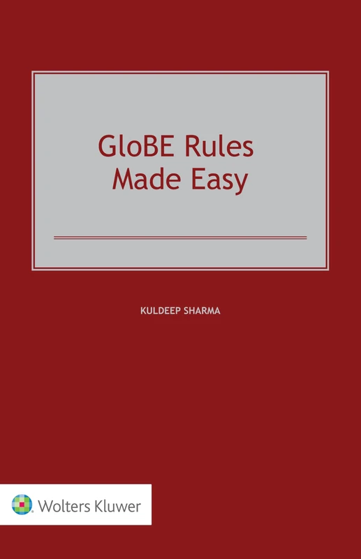 Wolters Kluwer GloBE Rules Made Easy - Tax Law Book