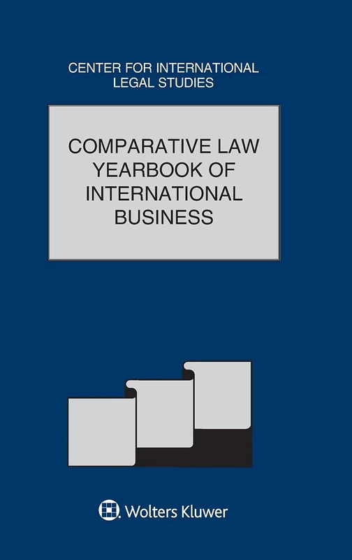 Wolters Kluwer Comparative Law Yearbook of International Business 41