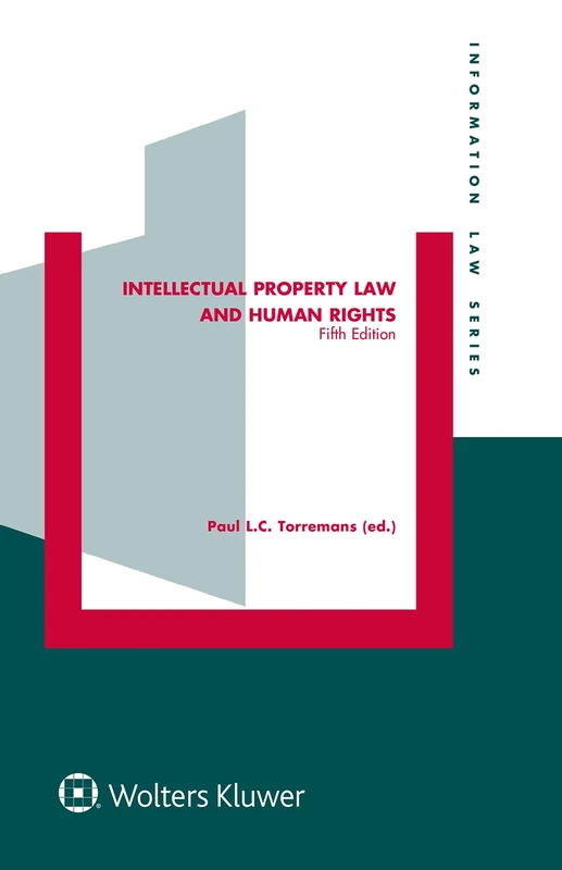 Intellectual Property and Human Rights, Fifth Edition