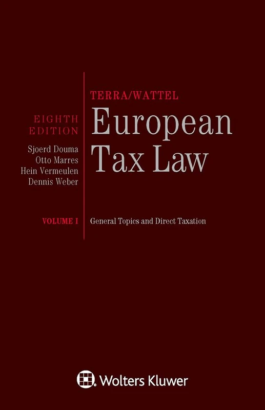 European Tax Law, Volume I (Full Edition): 1