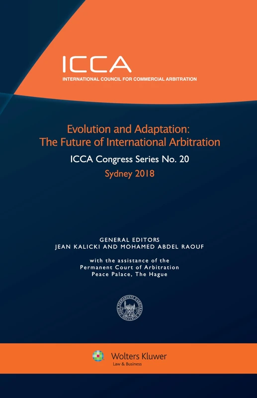 Evolution and Adaptation: The Future of International Arbitration: 20