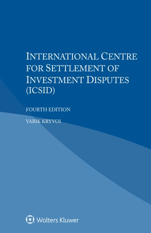 International Centre for Settlement of Investment Disputes (ICSID)