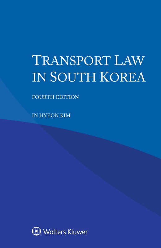 Transport Law in South Korea (Iel Transport Law)