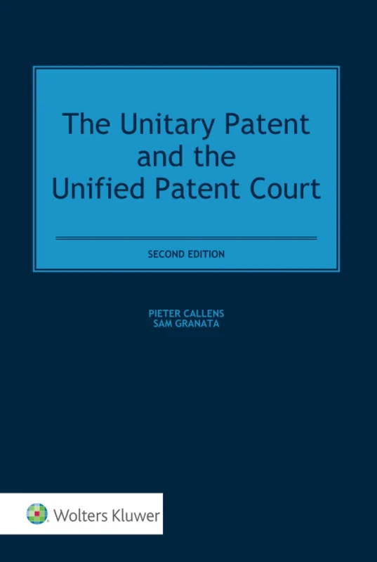 The Unitary Patent and the Unified Patent Court
