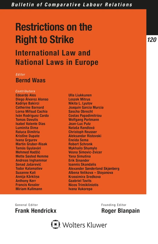 Restrictions on the Right to Strike: International Law and National Laws in Europe