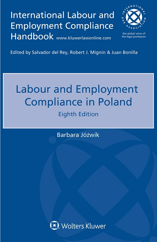 Labour and Employment Compliance in Poland (International Labour and Employment Compliance Handbook)