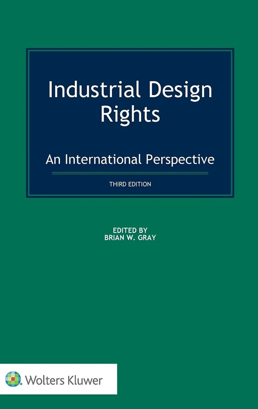 Industrial Design Rights: An International Perspective