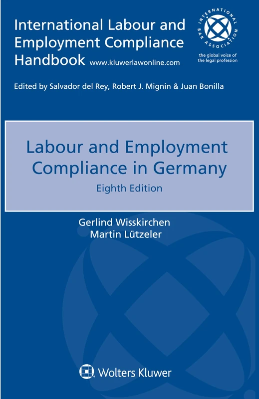 Labour and Employment Compliance in Germany (International Labour and Employment Compliance Handbook)