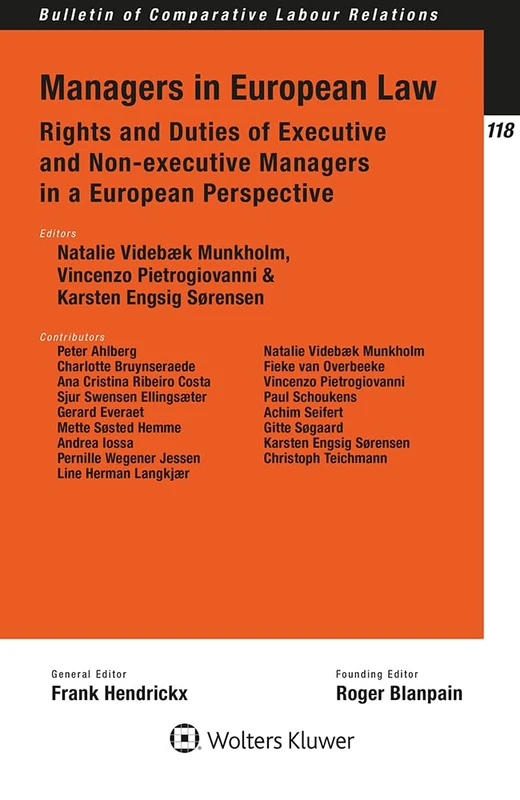 Managers in European Law: Rights and Duties of Executive and Non-executive Managers in a European Perspective: 118 - Image 1