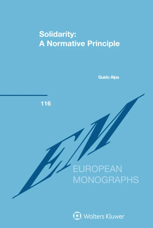 Solidarity: A Normative Principle: 116 (European Monographs Series Set)