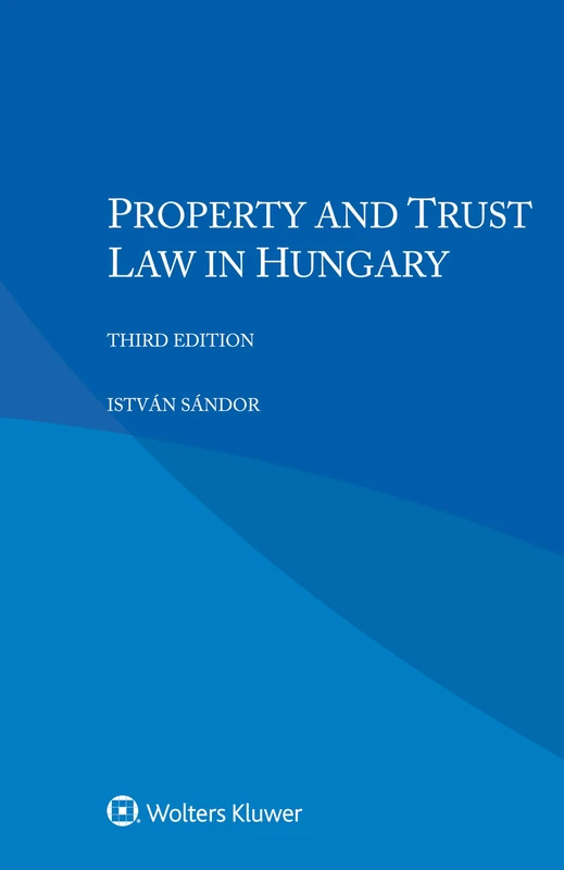 Property and Trust Law in Hungary - Image 1
