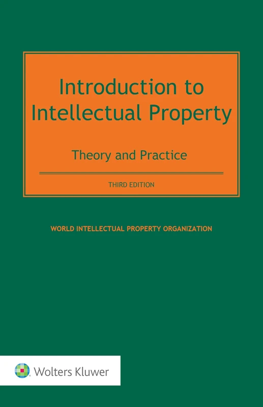 Introduction to Intellectual Property: Theory and Practice - Image 1