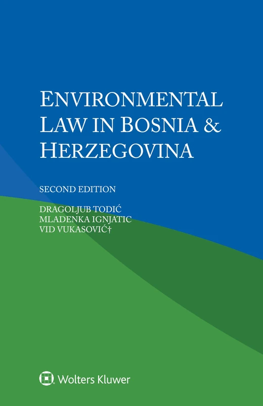 Environmental Law in Bosnia & Herzegovina (Iel Environmental Law)
