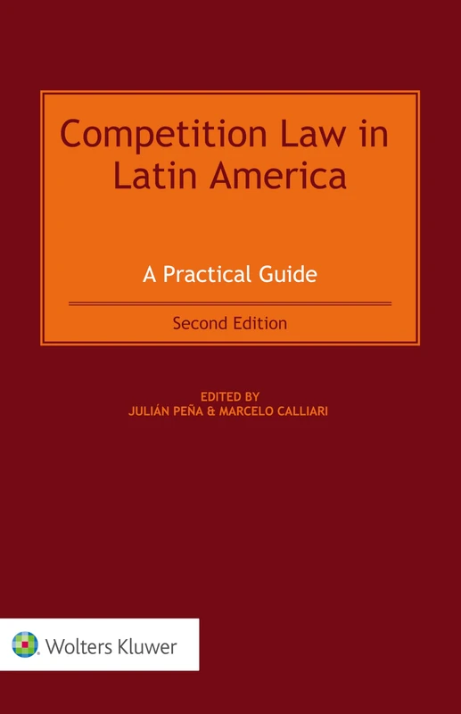 Competition Law in Latin America: A Practical Guide