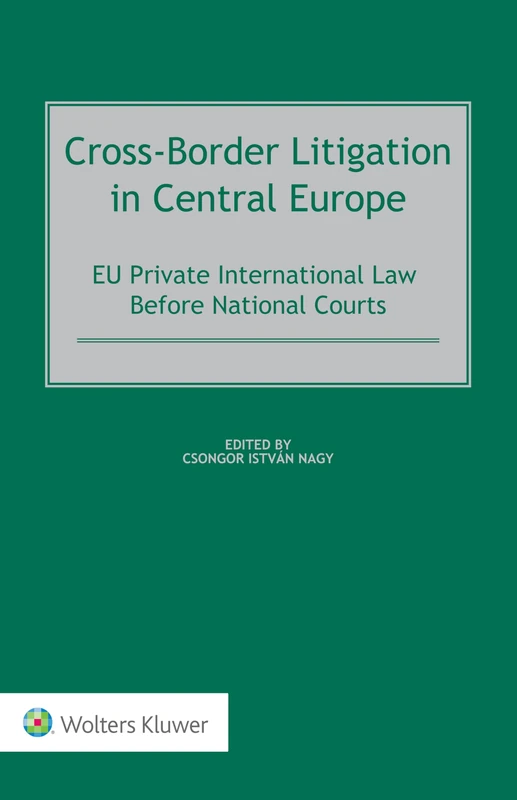 Wolters Kluwer - Cross-Border Litigation in Central Europe